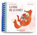 Voix de la forêt (La) [braille]